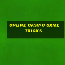 online casino game tricks