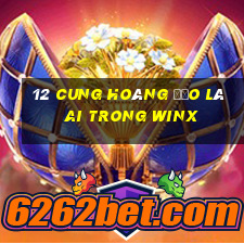 12 cung hoàng đạo là ai trong winx