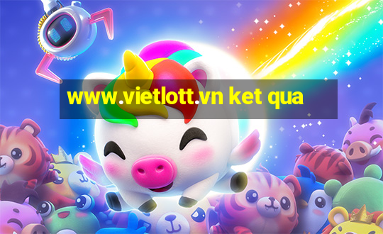 www.vietlott.vn ket qua