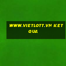 www.vietlott.vn ket qua