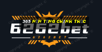 365 nền tảng chính thức