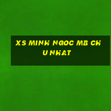 xs minh ngoc mb chu nhat