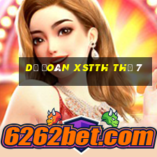 Dự đoán XSTTH Thứ 7