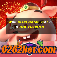 W88 Club Game Bài 69 Doi Thuong