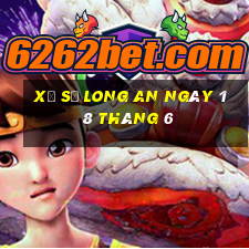 xổ số long an ngày 18 tháng 6