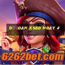 Dự đoán XSBD ngày 4