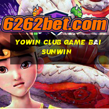 Yowin Club Game Bài Sunwin