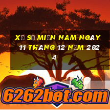 xổ số miền nam ngày 11 tháng 12 năm 2024