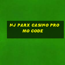 nj parx casino promo code