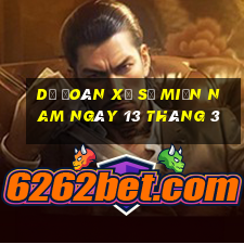 dự đoán xổ số miền nam ngày 13 tháng 3