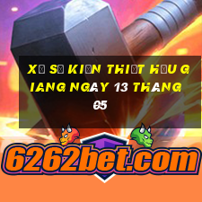 xổ số kiến thiết hậu giang ngày 13 tháng 05