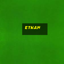 ethan