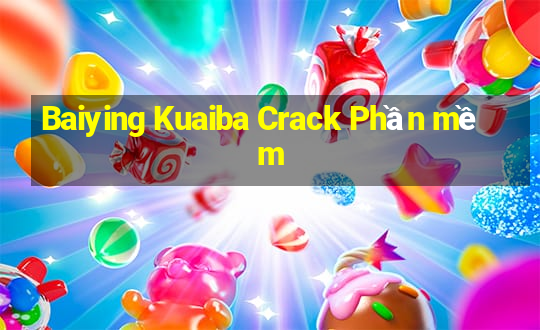 Baiying Kuaiba Crack Phần mềm