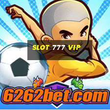 slot 777 vip