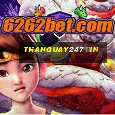 thanquay247 ưin