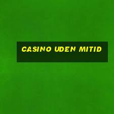 casino uden mitid