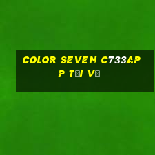 Color Seven c733app Tải về