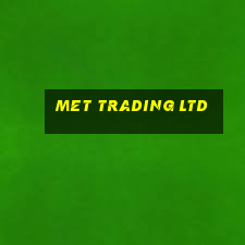 met trading ltd