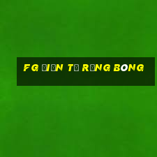 fg điện tử rừng bóng