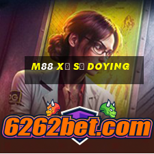 M88 Xổ số Doying