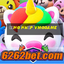 Đăng Nhập Vmggame