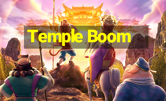 Temple Boom