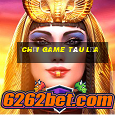 chơi game tàu lửa