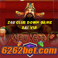 Z68 Club Down Game Bài Vui