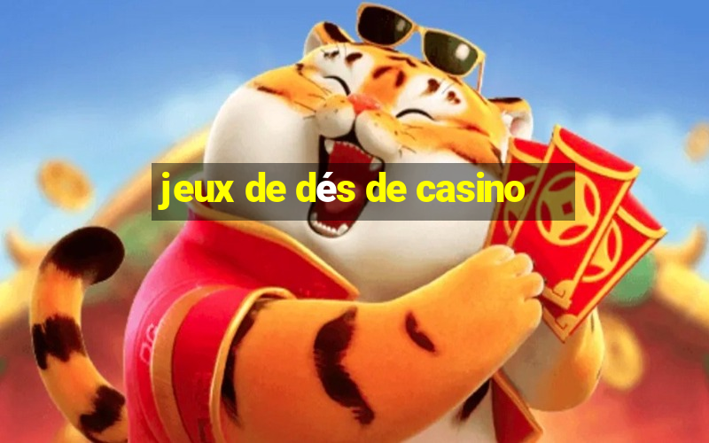 jeux de dés de casino