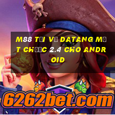 M88 Tải về Datang mạt chược 2.4 cho Android