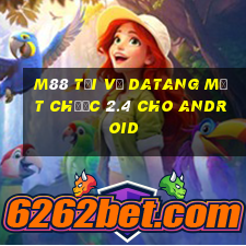 M88 Tải về Datang mạt chược 2.4 cho Android