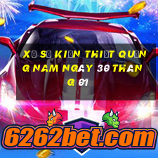 xổ số kiến thiết quảng nam ngày 30 tháng 01