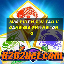 M88 Phiên bản táo hoàng gia phương Đông