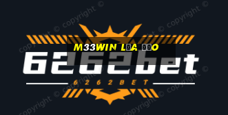 M33win Lừa Đảo