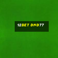 12bet dnd77