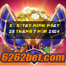 xổ số tây ninh ngày 28 tháng 7 năm 2024