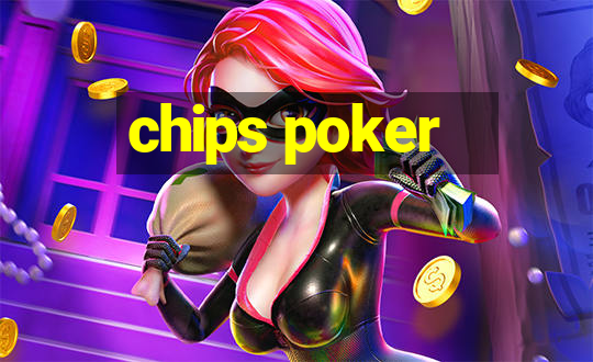 chips poker