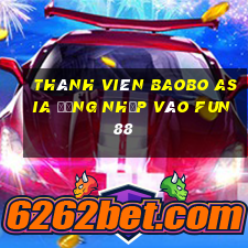 Thành viên Baobo Asia đăng nhập vào Fun88