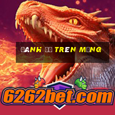 đánh đề trên mạng