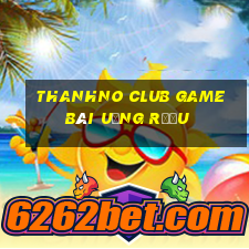 Thanhno Club Game Bài Uống Rượu