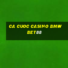 ca cuoc casino bmwbet88