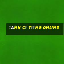 đánh cơ tướng online