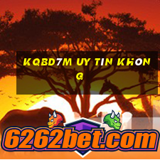 Kqbd7m Uy Tín Không