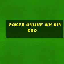 poker online sin dinero