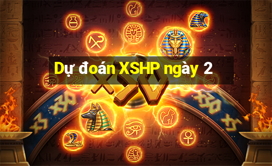 Dự đoán XSHP ngày 2