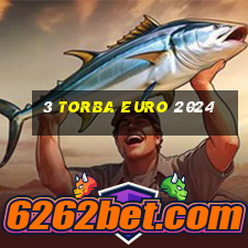 3 torba euro 2024