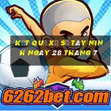 kết quả xổ số tây ninh ngày 28 tháng 7