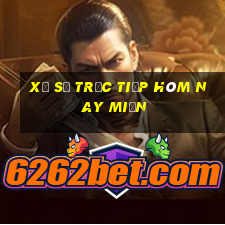 xổ số trực tiếp hôm nay miền