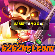 game đáng bài