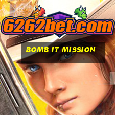 bomb it mission